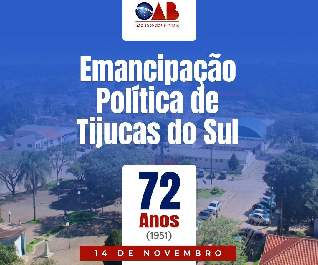 🗓 14 DE NOVEMBRO – EMANCIPAÇÃO POLÍTICA DE TIJUCAS DO SUL