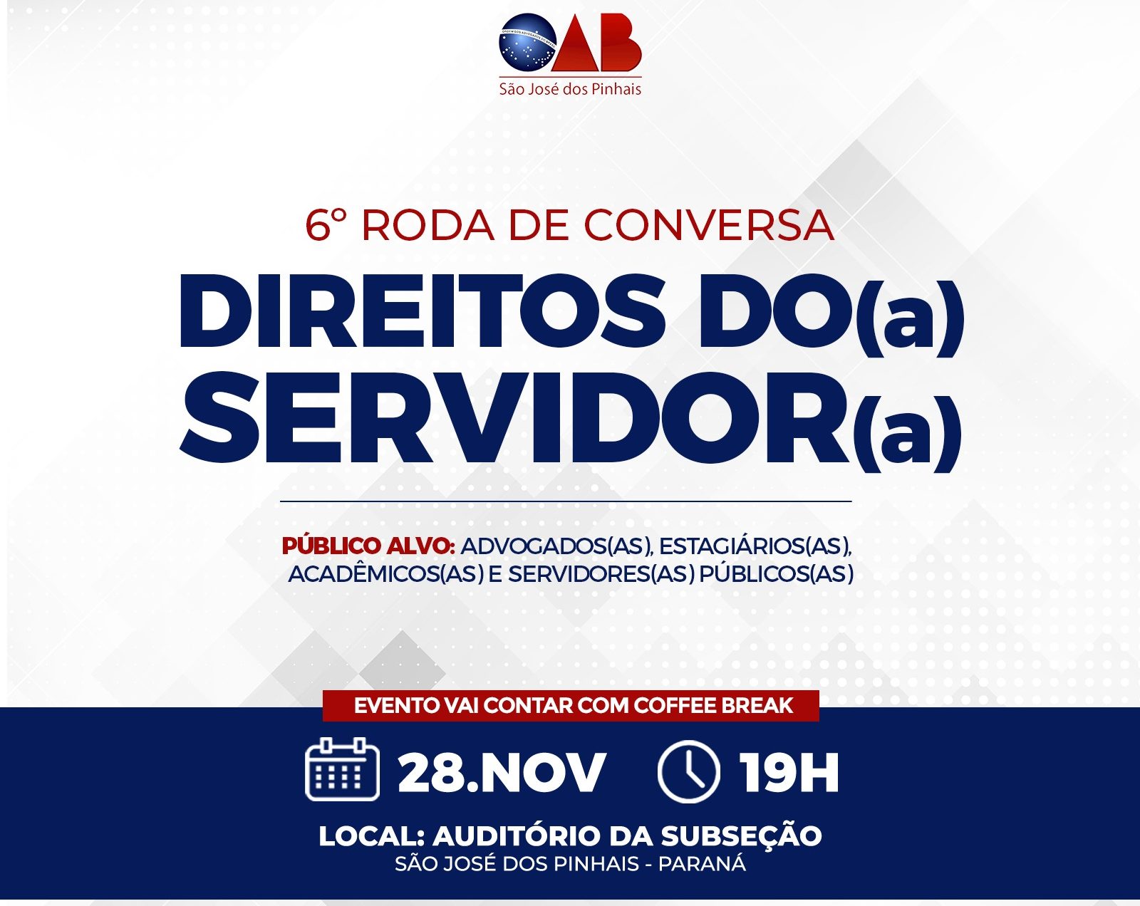 6ª RODA DE CONVERSA SOBRE DIREITOS DO(A) SERVIDOR(A)